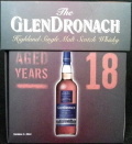 The GlenDronach
Highland Single Malt Scotch Whisky
rediscover the taste of perfection The GlenDronach
Allardice
aged years 18
The GlenDronach Distillery Co Limited
since 1826
miniature gift pack