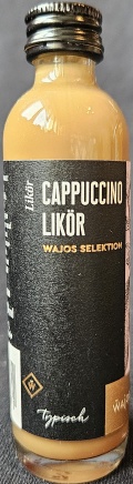 Cappuccino Likör
Wajos selektion
Typisch
Wajos GmbH
18%