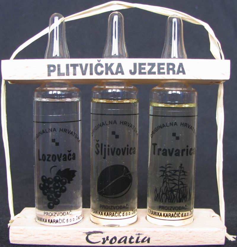 Rakija
Plitvi�ka jezera, Croatia
Lozova�a
�ljivovica
Travarica